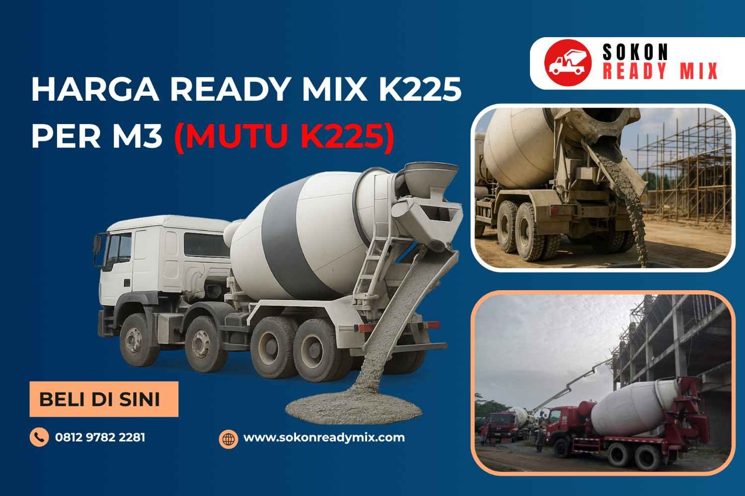 Harga Ready Mix K 225 Per m3 [Beton Mutu K225] - Jual Beton Ready Mix 2026