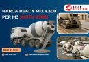 Harga Ready Mix K300