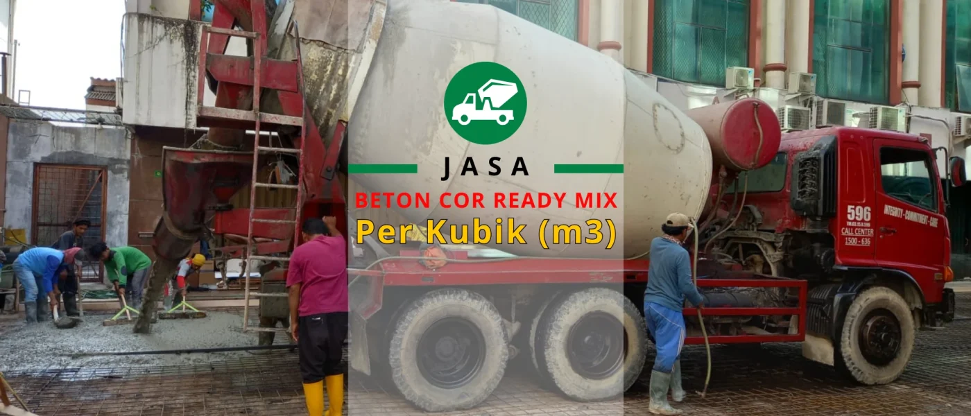 Jasa Pengecoran Beton Readymix Per Kubik (m3)