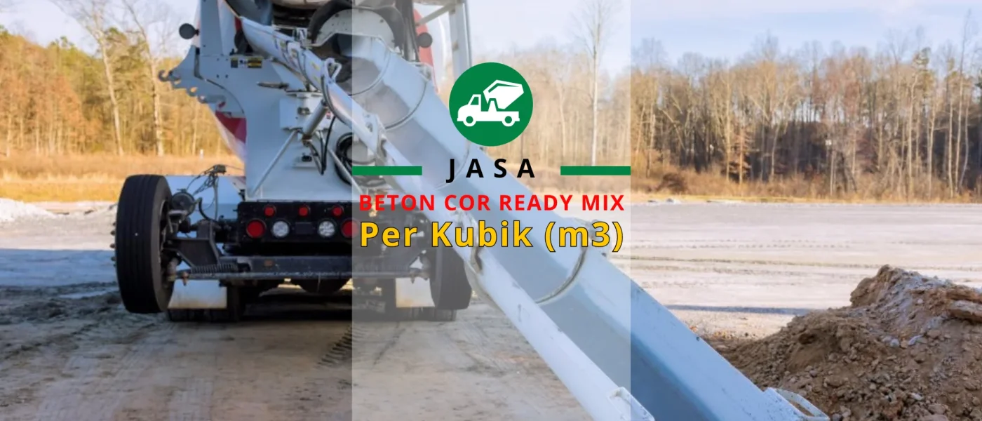 Jasa Pengecoran Jalan Per Kubik Jual Beton Ready Mix Murah