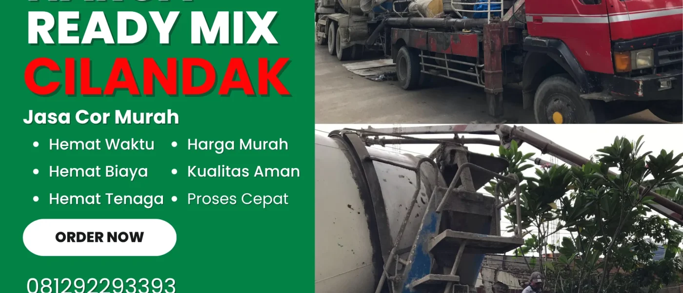 HARGA READY MIX CILANDAK BETON COR M3 MURAH