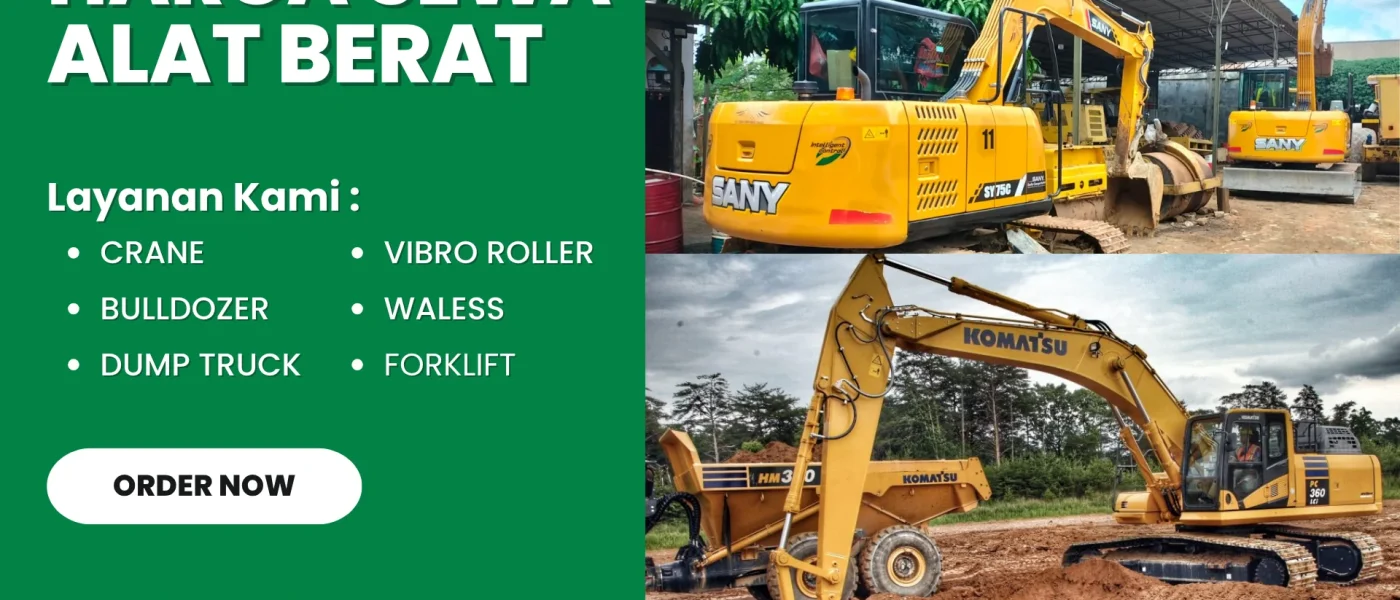 HARGA SEWA ALAT BERAT MURAH