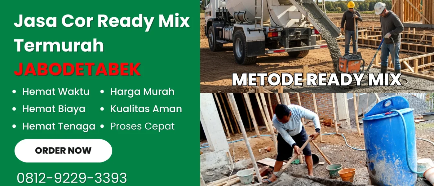 7 Perbandingan Biaya Cor Manual Dan Ready Mix
