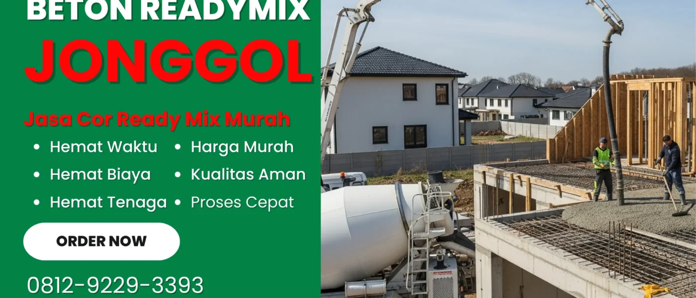 Harga Beton Ready Mix Jonggol