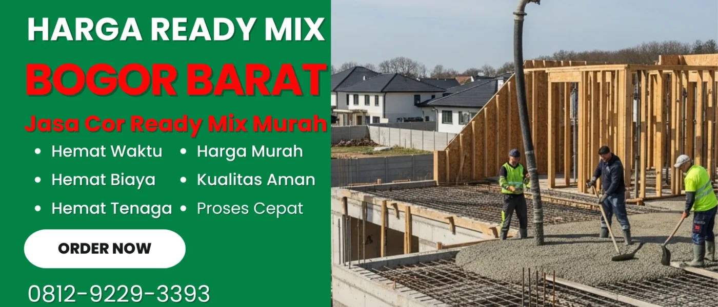 Harga Ready Mix Bogor Barat