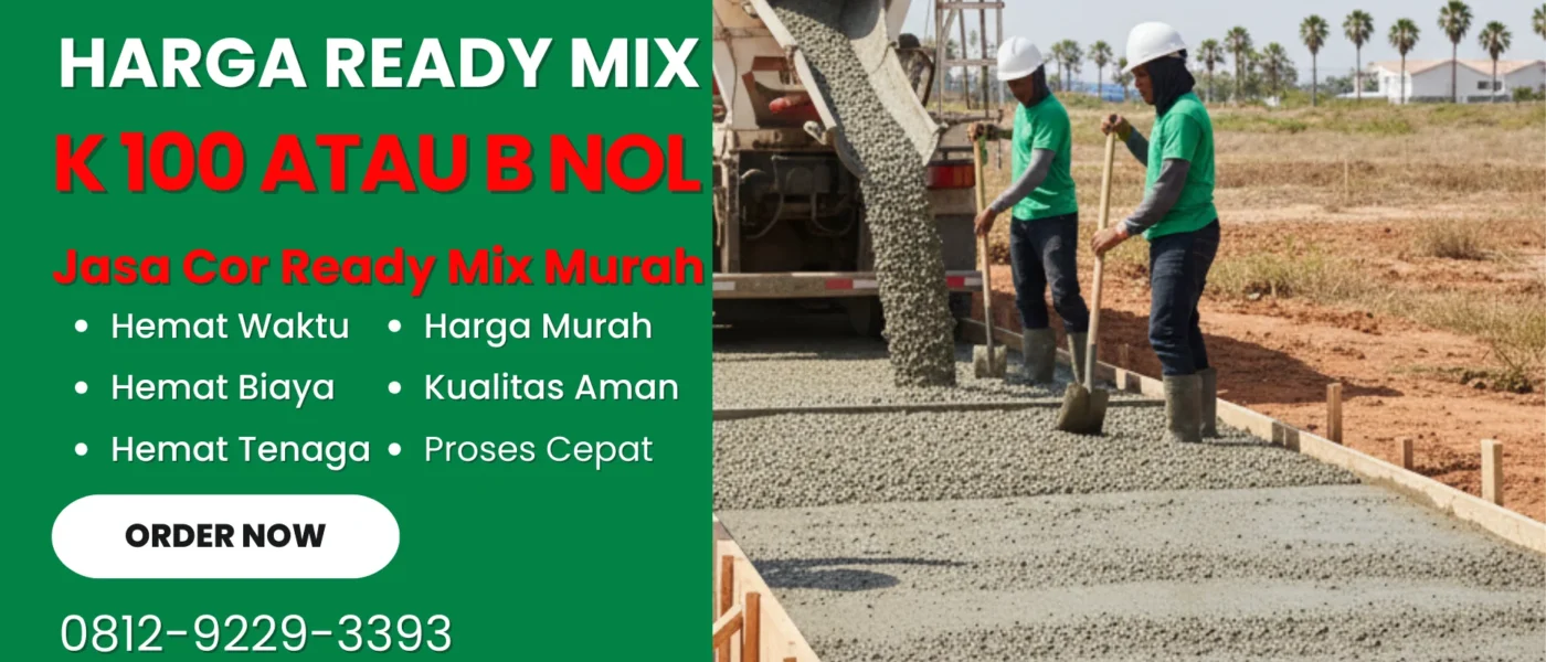 Harga Ready Mix K 100 atau B Nol