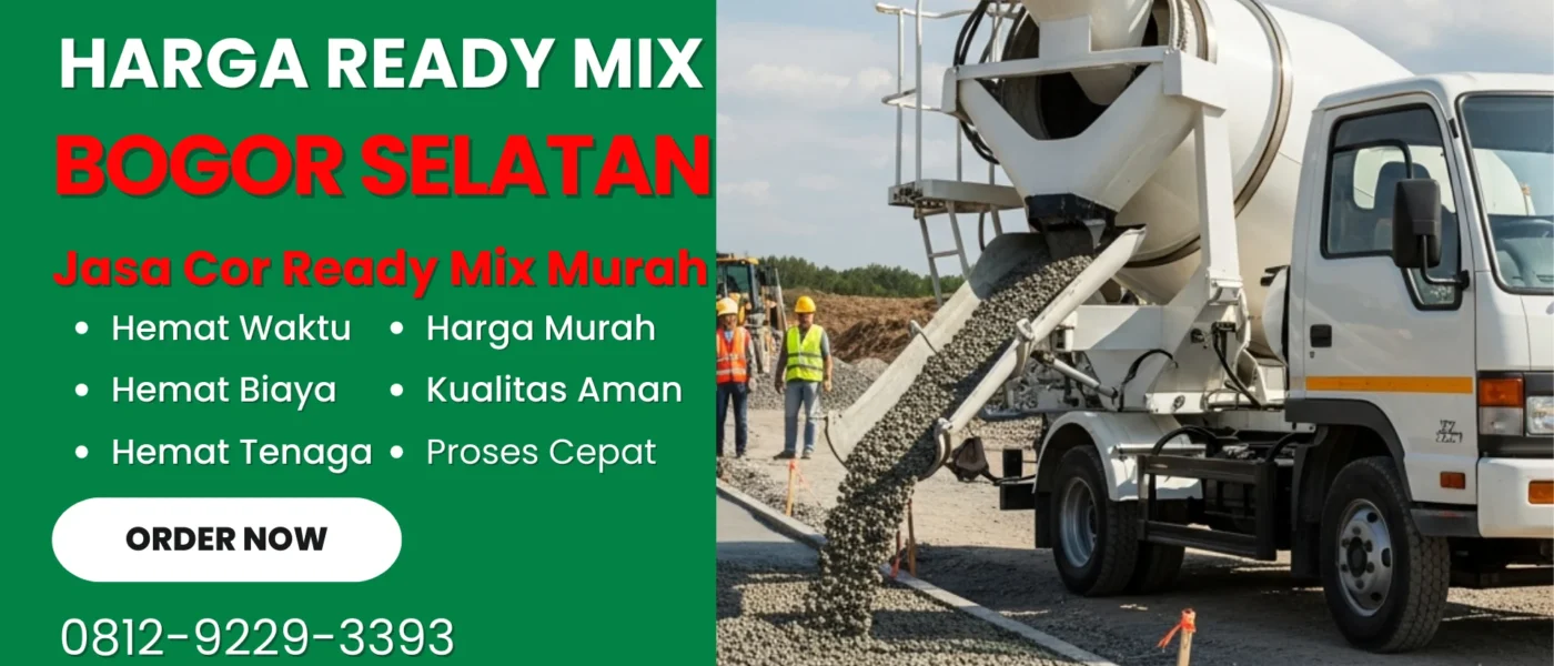 Harga Readymix Bogor Selatan