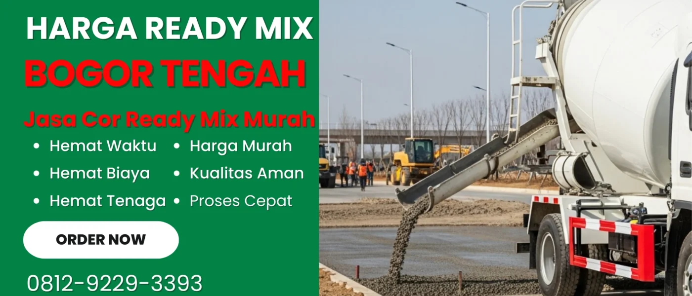 Harga Readymix Bogor Tengah