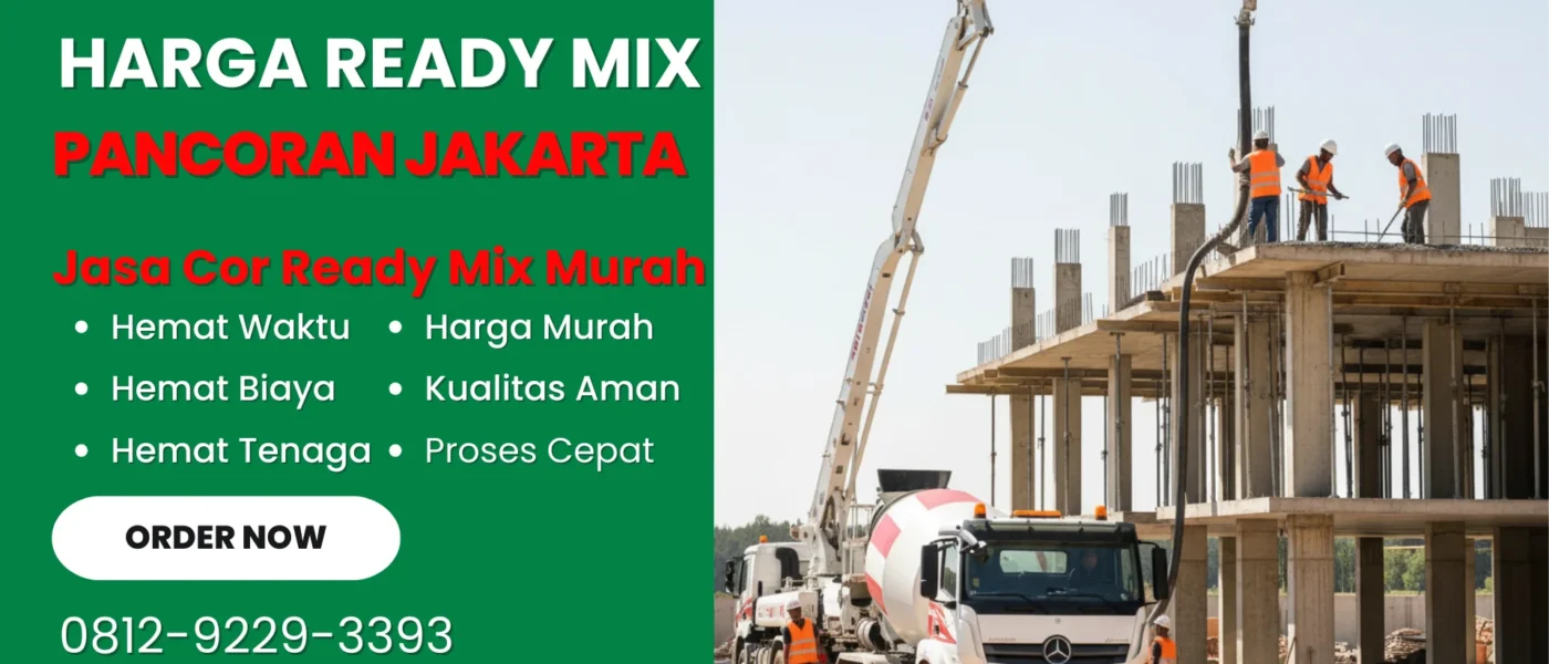Harga Readymix Pancoran Jakarta Per M3